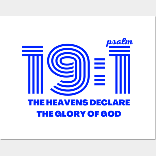 Psalm 19:1 Heavens declare the glory of God Posters and Art